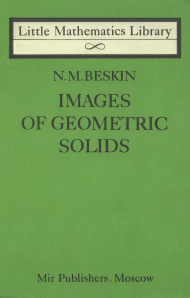 Beskin N M - Images Of Geometric Solids
