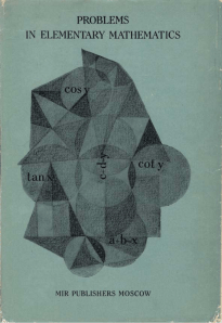 Nabutovsky Math Problems in Elementary Mathematics – Lidsky, Ovsyannikov, Tuliakov ...