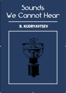 sounds-we-cannot-hear-kudryavtsev