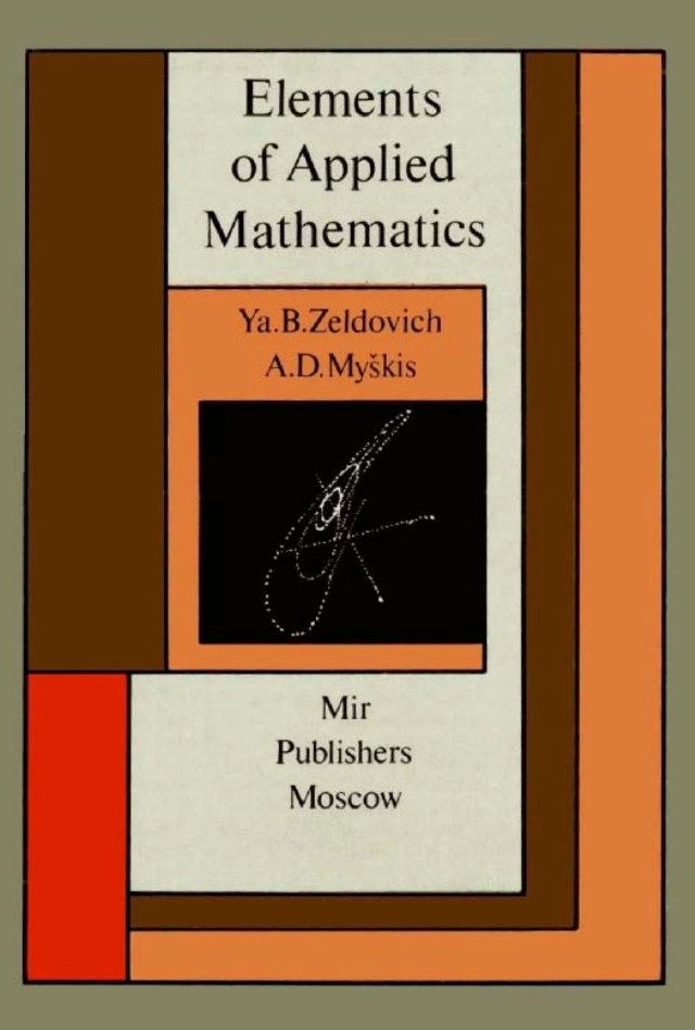 zeldovich-myskis-elements-of-applied-mathematics