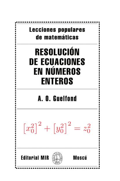 MIR_LPM_Resolución_de_ecuaciones_en_números_enteros._A. O. Guelfond_0000