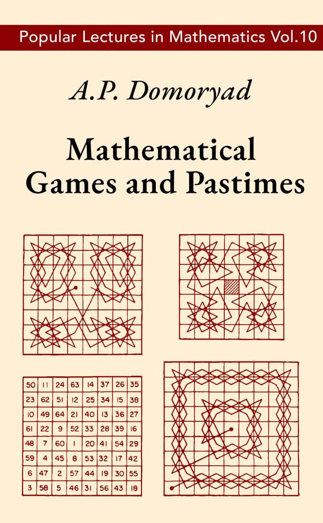 Mathematical Games And Pastimes (Popular Lectures In Mathematics Vol 10 ...